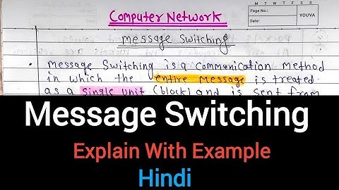 Message Switching in Computer Network Explained with Example | Computer Network | Hindi 
