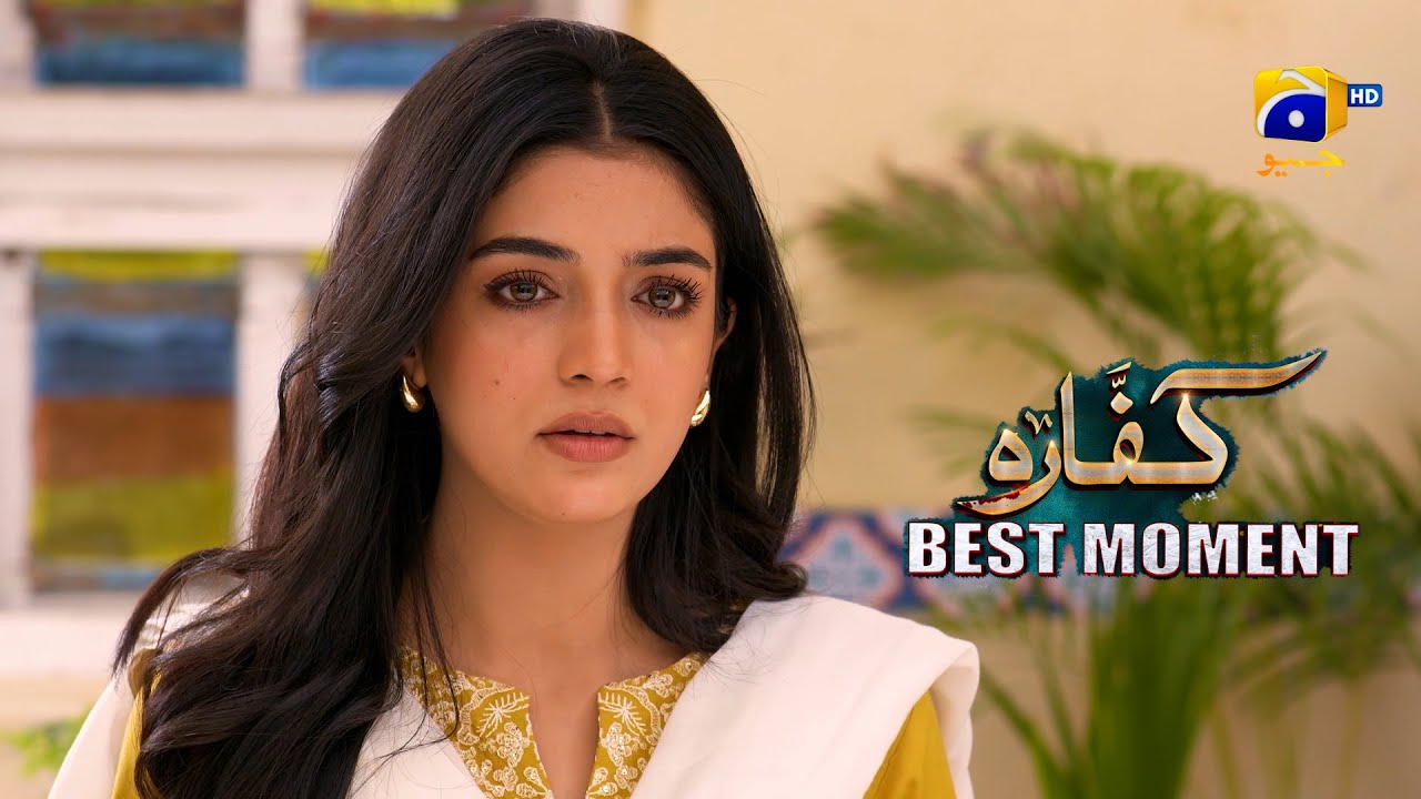 Kaffara Last Episode 90 | 𝐁𝐞𝐬𝐭 𝐌𝐨𝐦𝐞𝐧𝐭 𝟎𝟏 | Ali Ansari - Laiba Khan - Zoya Nasir - Har Pal Geo