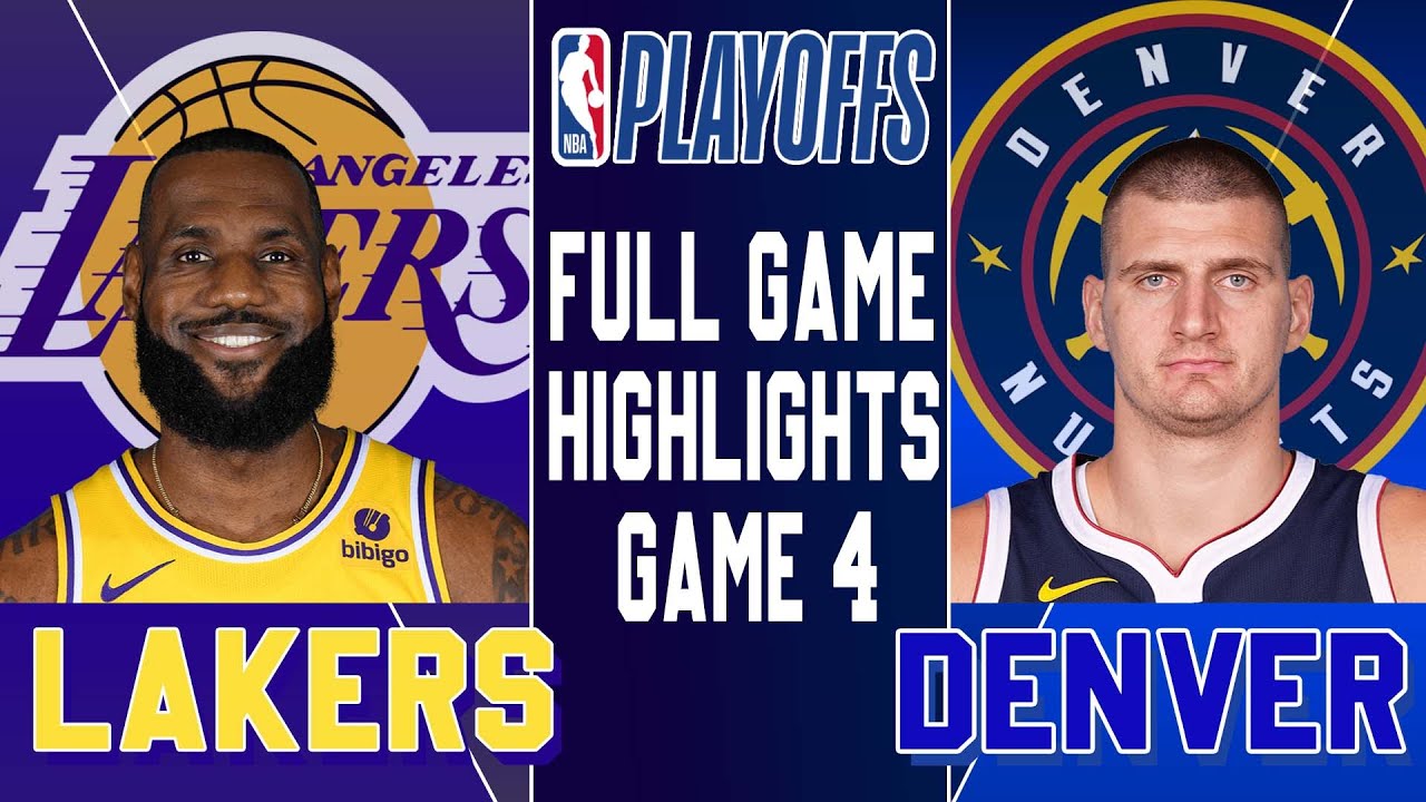 Los Angeles Lakers vs Denver Nuggets Full Game 4 Highlights April 27