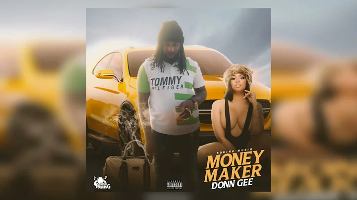 Donn Gee-(money maker)official single #squingmusiq