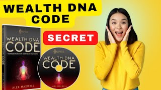 WEALTH DNA CODE Reviews ⚠️WATCH⚠️ Wealth DNA Code Audio | Wealth DNA Code Alex Maxwell