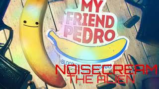 Noisecream - The Alien (My Friend Pedro OST)