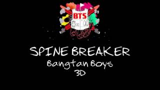 Spine Breaker - BTS (3D audio - wear headphones)