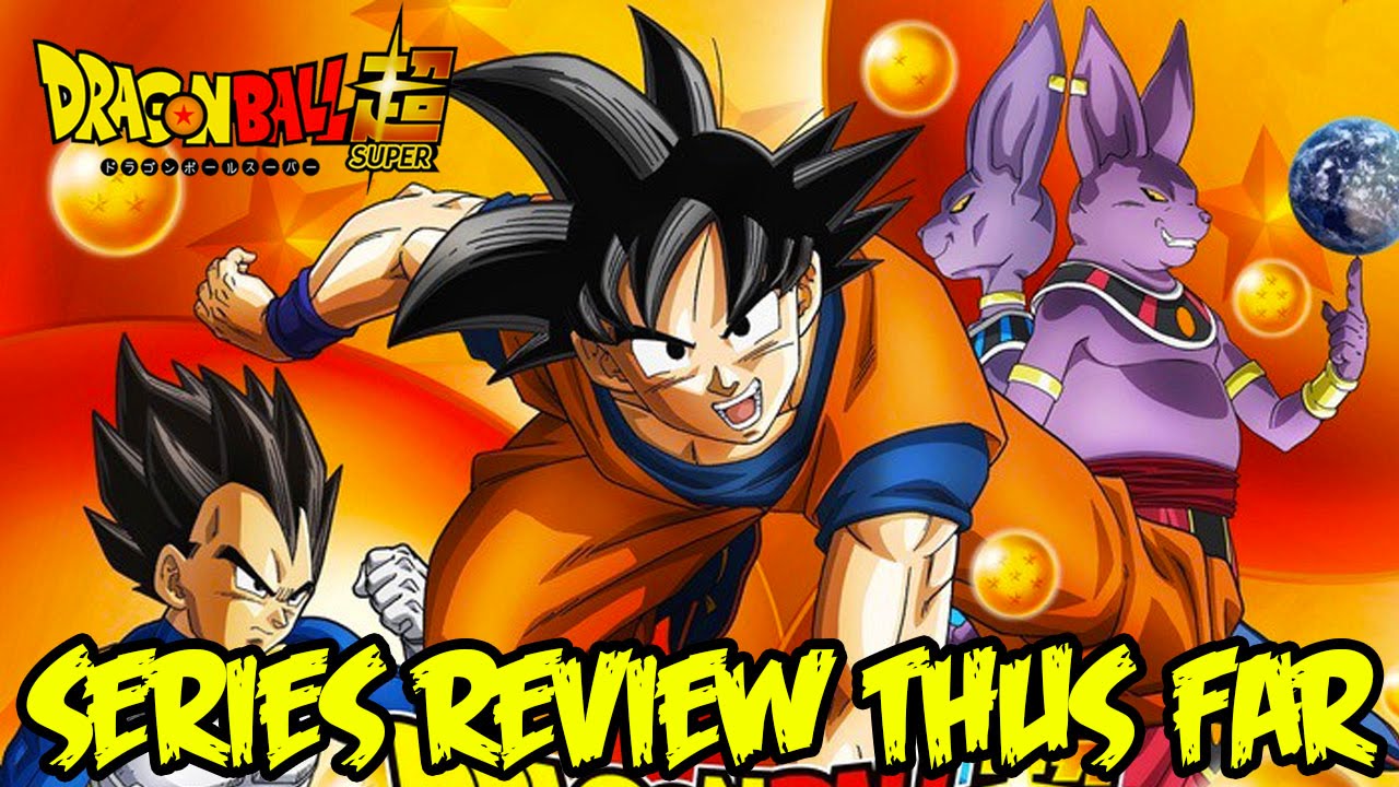Dragon Ball Super Review Thus Far 5 Episodes Deep How Does It Compare 