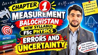 Errors And Uncertainty| Ch 1 Measurement| Fsc Physics Balochistan board new physics Syllabus Update