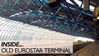 Inside The Old Eurostar Terminal