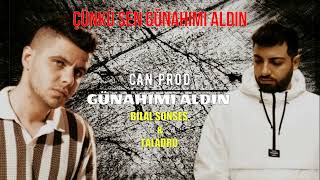 Bilal Sonses Taladro - Günahimi Aldin Ft Can Prod Mi̇x