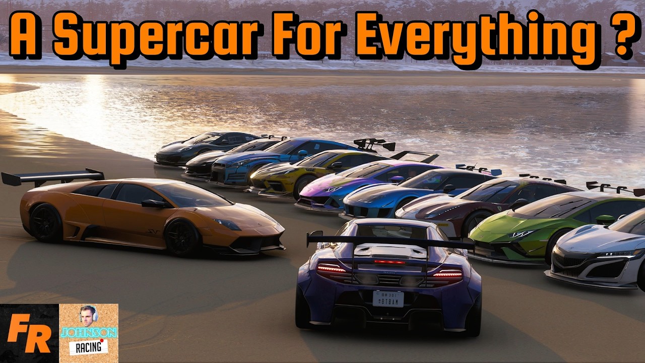 A Supercar For Everything ? - Forza Horizon 6