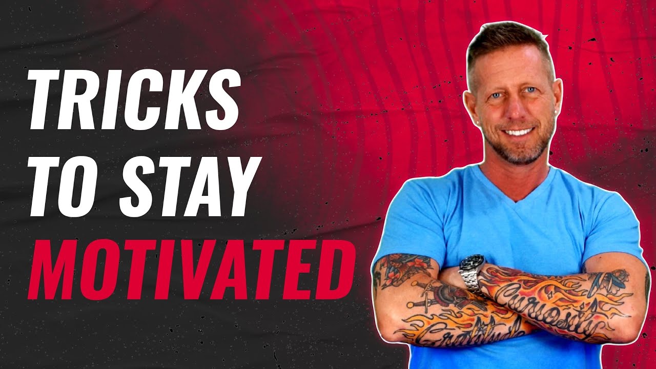 Tricks to Stay Motivated - YouTube