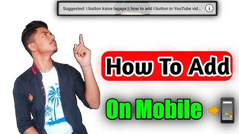 I button kaise lagaya || how to add I button in YouTube videos 2021