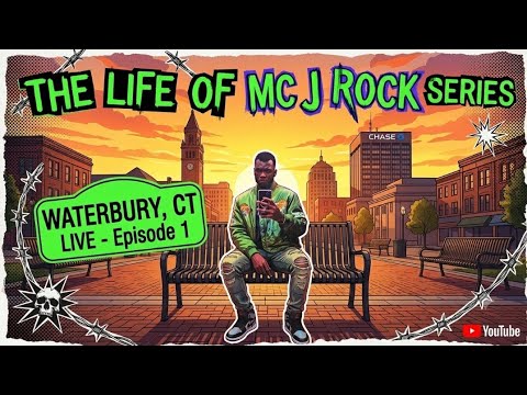 The life of mc j rock series waterbury ct episode 1