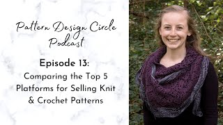 Comparing the Top 5 Platforms for Selling Knit & Crochet Patterns