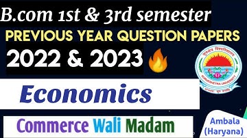 Bcom 3rd sem economics Question paper 2022 & 2023 | Kurukshetra university | Commerce wali madam