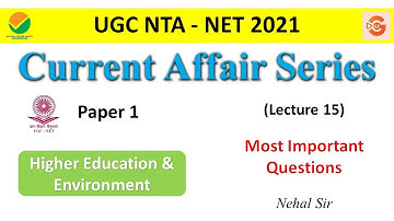 NTA UGC NET  Paper 1 Current Affairs 2021 / Recent Current affair mcq on Environment, Education & IT