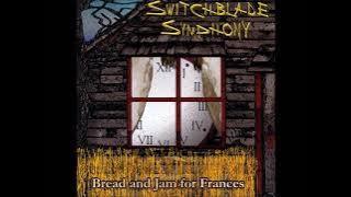 Switchblade Symphony - Bread and Jam for Frances (FULL ALBUM 1997)