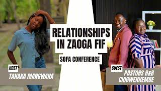 Relationships In Zaoga Fif Masofa - Pastors Rb Chigwenhembe