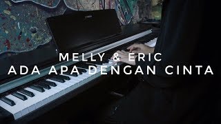 Ada Apa Dengan Cinta - Melly & Eric Cover Piano by Adi