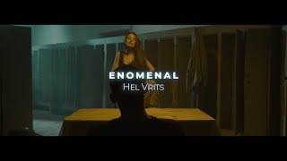 Enomenal - Hel Vrits (Official Music Video)