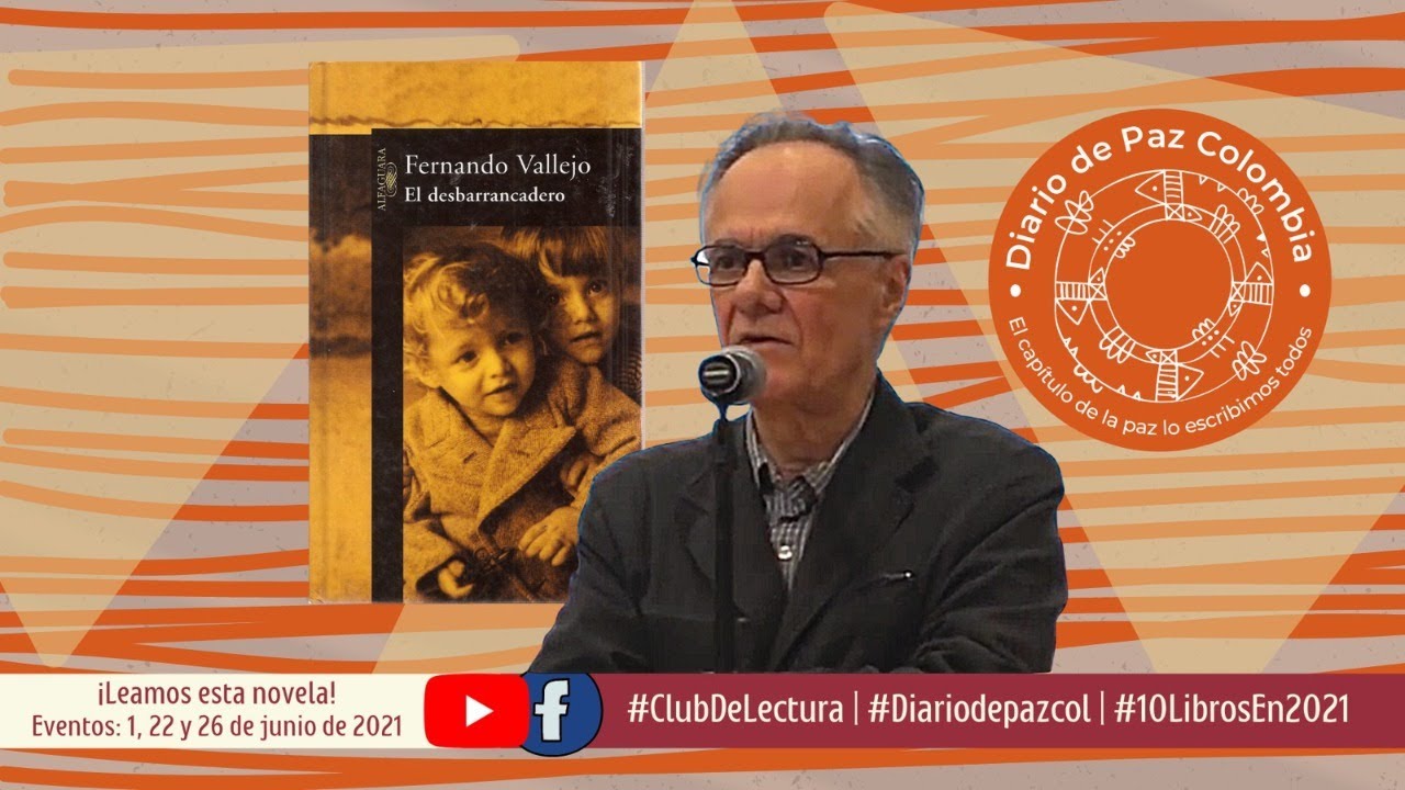 As Comienza El Desbarrancadero De Fernando Vallejo YouTube