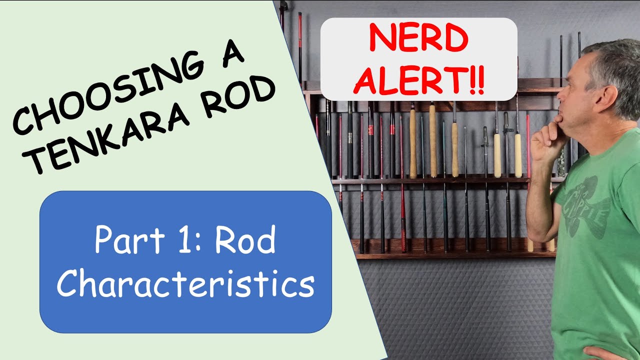 Choosing a Tenkara rod PART 1: ROD CHARACTERISTICS 