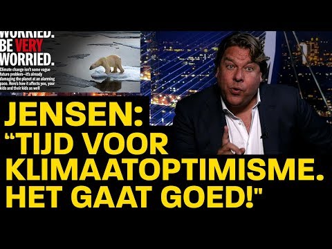 JENSEN: "TIJD VOOR KLIMAATOPTIMISME, HET GAAT GOED!"