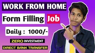 🔴WORK FROM HOME JOB 🔥|  Form Filling Part Time Job | No Investment screenshot 5