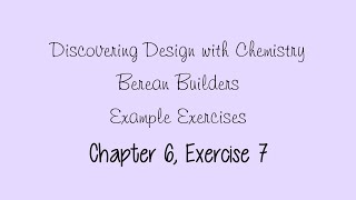 Berean Builders Chemistry Example 6.7