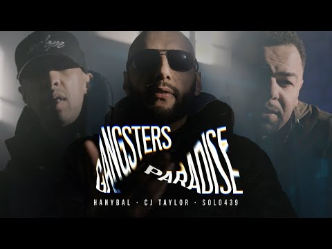 Hanybal Ft. Solo439 & Cj Taylor - Gangsters Paradise