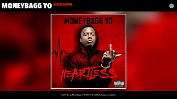 Moneybagg Yo -  Have U Eva (Audio)