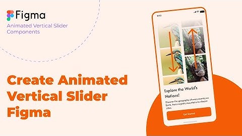 How to Create Vertical Slider Animation in Figma