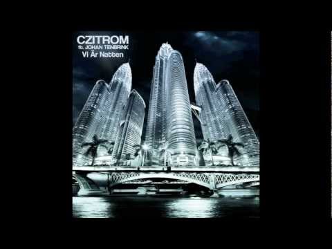 Czitrom ft. Johan Tenbrink - Vi Är Natten