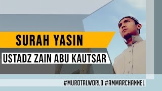 BEAUTIFUL VOICE || SURAH YASIN || ZAIN ABU KAUTSAR