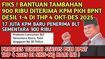 FIKS❗️BANTUAN TAMBAHAN 900 RIBU DITERIMA KPM PKH BPNT DESIL 1-4 DI TAHAP 4 OKT-DES 2025 #pkh #bpnt