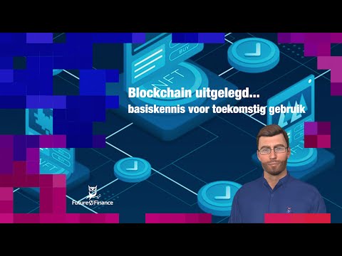 FNF | EP#006 | Blockchain | Blockchain uitgelegd, "Wat is het?", kennis voor toekomstig gebruik FNF | EP#006 | Blockchain | Blockchain uitgelegd, "Wat is het?", kennis voor toekomstig gebruik