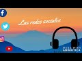 Las redes sociales  spanish listening activity about social media