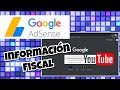 Formulario Adsense / Información Fiscal / Como llenar en Centroamérica / Latinoamerica