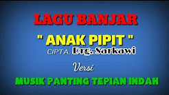 Lagu Banjar"Anak pipit"Cipta.Hamiedan AC Versi Traditional Art of the Music panting banjar tepian in - Durasi: 5:34. Lagu Banjar"Anak pipit"Cipta.Hamiedan AC Versi Traditional Art of the Music panting banjar tepian in - Durasi: 5:34.