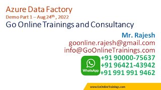 01 ADF Demo Part1 - Aug 24th 2022 | Bhaskar Jogi | Go Online Trainings and Consultancy | 90000 75637