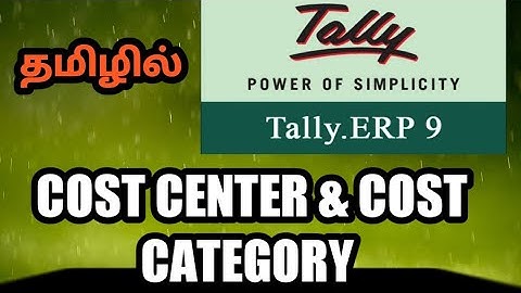 Tally Erp 9 Cost center & Cost category tamil #chapter 6