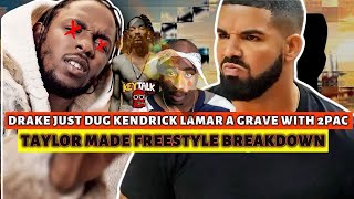 Drake TAYLOR MADE FREESTYLE BREAKDOWN! Kendrick Lamar GET in THE FIELD, YOU’RE LOSiN! listen to 2PAC