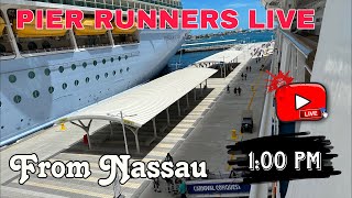 Pier Runners TODAY from Nassau