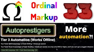 Ordinal Markup Episode 33: Autoprestigers!!