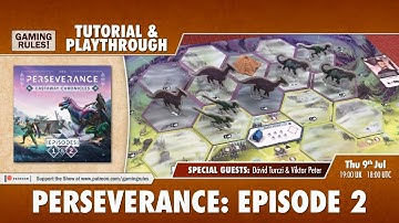 Perseverance - Episode 2 Tutorial and Playthrough with the designers