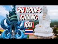 24 Hours in Chiang Rai Thailand 2021