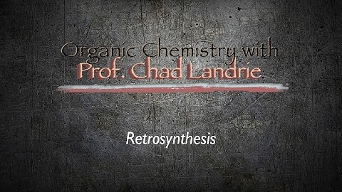 Retrosynthesis