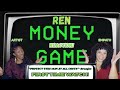 Empath and Artist (First time watch) react to Ren - Money Game - Part 2
