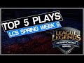 Top 5 LCS Plays | NA &amp; EU Spring Week 6