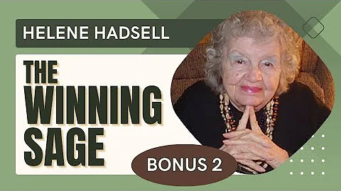 Helene Hadsell (aka The Winning Sage) - BONUS Part 2