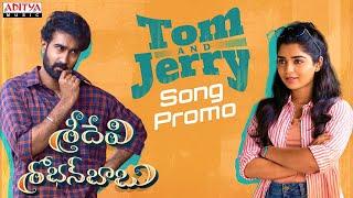    Tom And Jerry Song Promo | Sridevi Shoban Babu | Santosh Shoban, Gouri | Kamran Image