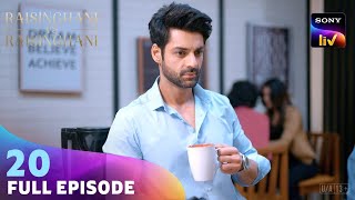 Virat ने Ankita से माँगी Breakup की Advice | Raisinghani vs Raisinghani | Ep 20 | Full Episode